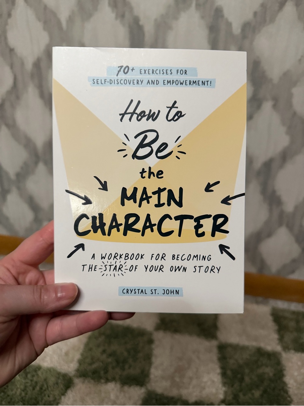 How to Be the Main Character Workbook